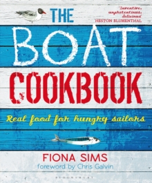 The Boat Cookbook : Real Food for Hungry Sailors, Paperback Book The Boat Cookbook : Real Food for Hungry Sailors, Paperback Book