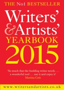 Writers' and Artists' Yearbook 2015, Paperback Book Writers' and Artists' Yearbook 2015, Paperback Book
