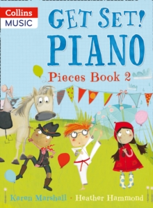 Get Set! Piano Pieces Book 2, Paperback Book Get Set! Piano Pieces Book 2, Paperback Book