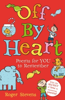 Off By Heart : Poems for Children to Learn and Remember, Paperback Book Off By Heart : Poems for Children to Learn and Remember, Paperback Book