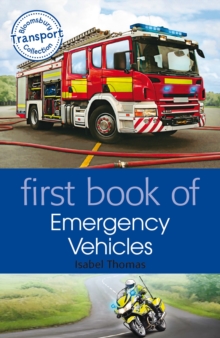 First Book of Emergency Vehicles, Paperback Book First Book of Emergency Vehicles, Paperback Book