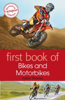 First Book of Bikes and Motorbikes, Paperback Book First Book of Bikes and Motorbikes, Paperback Book