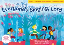 Everyone's Singing, Lord (Book + CD/CD-ROM) : Children's Songs for Collective Worship, Mixed media product Book Everyone's Singing, Lord (Book + CD/CD-ROM) : Children's Songs for Collective Worship, Mixed media product Book