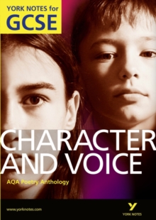 AQA Anthology: Characters & Voices - York Notes for GCSE, Paperback Book AQA Anthology: Characters & Voices - York Notes for GCSE, Paperback Book