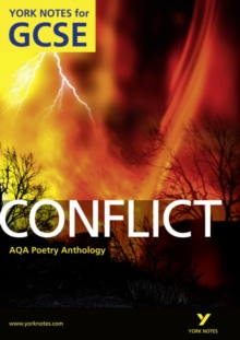 AQA Anthology: Conflict - York Notes for GCSE (Grades A*-G), Paperback Book AQA Anthology: Conflict - York Notes for GCSE (Grades A*-G), Paperback Book