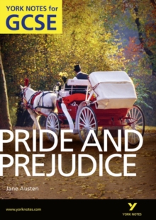 Pride and Prejudice: York Notes for GCSE (Grades A*-G), Paperback Book Pride and Prejudice: York Notes for GCSE (Grades A*-G), Paperback Book