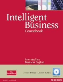 Intelligent Business Intermediate Coursebook/CD Pack, Mixed media product Book Intelligent Business Intermediate Coursebook/CD Pack, Mixed media product Book