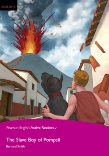 Easystart: Slave Boy of Pompeii Book and Multi-ROM with MP3 Pack : Industrial Ecology, Mixed media product Book Easystart: Slave Boy of Pompeii Book and Multi-ROM with MP3 Pack : Industrial Ecology, Mixed media product Book