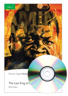 Level 3: The Last King of Scotland Book and MP3 Pack, Mixed media product Book Level 3: The Last King of Scotland Book and MP3 Pack, Mixed media product Book