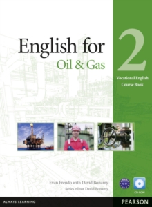 English for the Oil Industry Level 2 Coursebook and CD-ROM Pack, Mixed media product Book English for the Oil Industry Level 2 Coursebook and CD-ROM Pack, Mixed media product Book