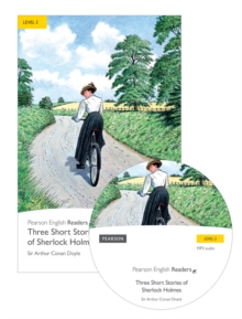 Level 2: Three Short Stories of Sherlock Holmes Book and MP3 Pack, Mixed media product Book Level 2: Three Short Stories of Sherlock Holmes Book and MP3 Pack, Mixed media product Book