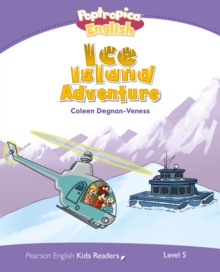 Level 5: Poptropica English Ice Island Adventure, Paperback / softback Book Level 5: Poptropica English Ice Island Adventure, Paperback / softback Book