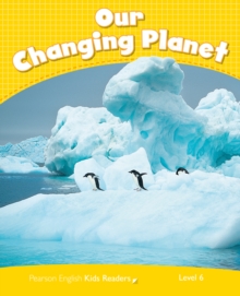 Level 6: Our Changing Planet CLIL, Paperback / softback Book Level 6: Our Changing Planet CLIL, Paperback / softback Book