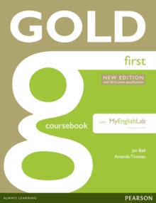 Gold First New Edition Coursebook with FCE MyLab Pack, Mixed media product Book Gold First New Edition Coursebook with FCE MyLab Pack, Mixed media product Book