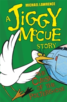 The Curse of the Poltergoose, Paperback Book The Curse of the Poltergoose, Paperback Book