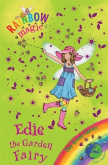 Edie the Garden Fairy : The Green Fairies Book 3, Paperback Book Edie the Garden Fairy : The Green Fairies Book 3, Paperback Book
