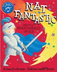 Nat Fantastic and the Brave Knights of Old, Paperback Book Nat Fantastic and the Brave Knights of Old, Paperback Book