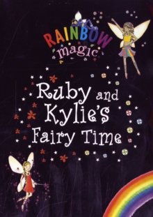 Ruby and Kylie's Fairy Time, Paperback Book Ruby and Kylie's Fairy Time, Paperback Book