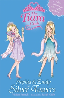 Sophia and Emily at Silver Towers, Paperback Book Sophia and Emily at Silver Towers, Paperback Book