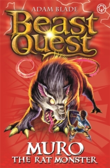 Beast Quest: Muro the Rat Monster : Series 6 Book 2, Paperback / softback Book Beast Quest: Muro the Rat Monster : Series 6 Book 2, Paperback / softback Book