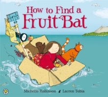 How to Find a Fruit Bat, Paperback Book How to Find a Fruit Bat, Paperback Book
