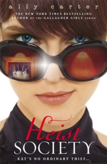 Heist Society : Book 1, Paperback Book Heist Society : Book 1, Paperback Book