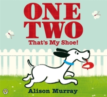 One Two That's My Shoe, Paperback / softback Book One Two That's My Shoe, Paperback / softback Book