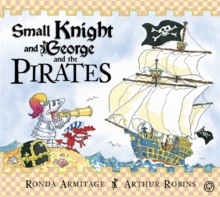 Small Knight and George and the Pirates, Paperback Book Small Knight and George and the Pirates, Paperback Book