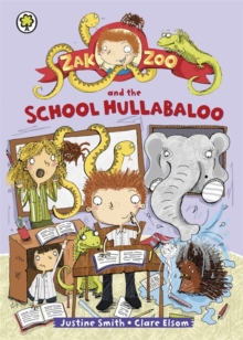 Zak Zoo and the School Hullabaloo, Hardback Book Zak Zoo and the School Hullabaloo, Hardback Book