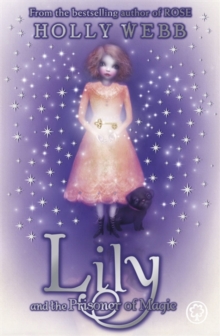 Lily and the Prisoner of Magic, Paperback Book Lily and the Prisoner of Magic, Paperback Book