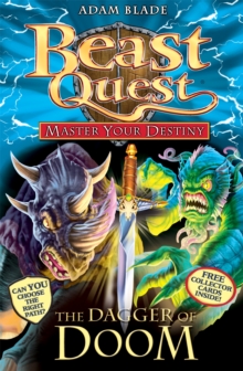 Beast Quest: Master Your Destiny: The Dagger of Doom : Book 2