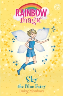 Sky the Blue Fairy : The Rainbow Fairies Book 5