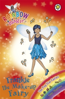 Frankie the Make-Up Fairy : The Pop Star Fairies Book 5, Paperback Book Frankie the Make-Up Fairy : The Pop Star Fairies Book 5, Paperback Book