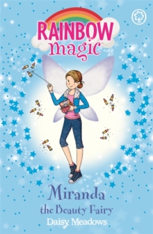 Rainbow Magic: Miranda the Beauty Fairy : The Fashion Fairies Book 1, Paperback / softback Book Rainbow Magic: Miranda the Beauty Fairy : The Fashion Fairies Book 1, Paperback / softback Book