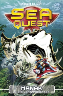 Sea Quest: Manak the Silent Predator : Book 3, Paperback Book Sea Quest: Manak the Silent Predator : Book 3, Paperback Book