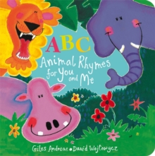 ABC Animal Rhymes for You and Me, Board book Book ABC Animal Rhymes for You and Me, Board book Book