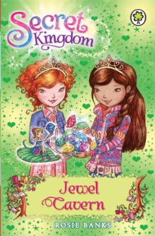 Secret Kingdom: Jewel Cavern : Book 18