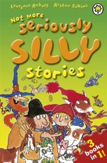 Not More Seriously Silly Stories!, Paperback Book Not More Seriously Silly Stories!, Paperback Book