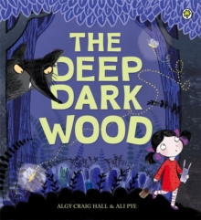 The Deep Dark Wood, Paperback Book The Deep Dark Wood, Paperback Book