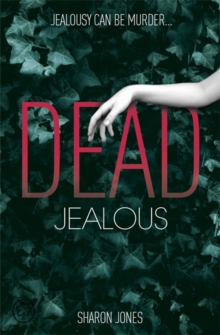 Dead Jealous, Paperback / softback Book Dead Jealous, Paperback / softback Book