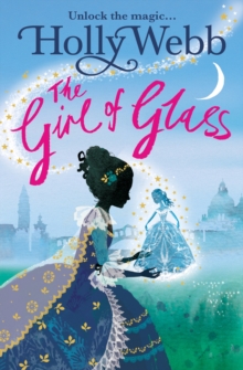 The Girl of Glass : Book 4