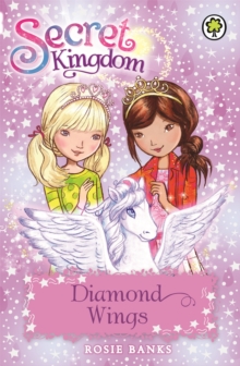 Secret Kingdom: Diamond Wings : Book 25