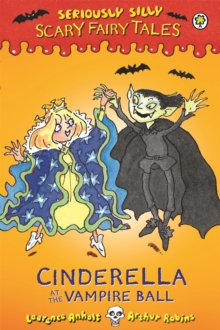 Cinderella at the Vampire Ball, Hardback Book Cinderella at the Vampire Ball, Hardback Book