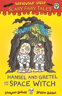 Hansel and Gretel and the Space Witch, Paperback Book Hansel and Gretel and the Space Witch, Paperback Book