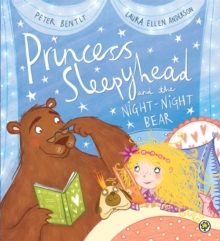 Princess Sleepyhead and the Night-Night Bear, Paperback Book Princess Sleepyhead and the Night-Night Bear, Paperback Book