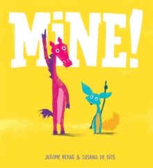 Mine!, Paperback Book Mine!, Paperback Book