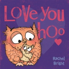 Love You Hoo, Paperback Book Love You Hoo, Paperback Book