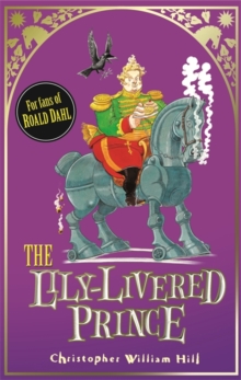 The Lily-Livered Prince, Hardback Book The Lily-Livered Prince, Hardback Book