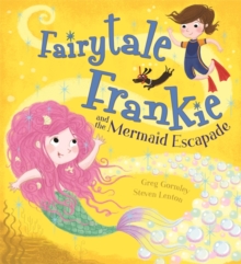 Fairytale Frankie and the Mermaid Escapade, Paperback Book Fairytale Frankie and the Mermaid Escapade, Paperback Book