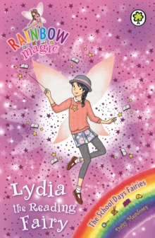 Lydia the Reading Fairy : The School Days Fairies Book 3